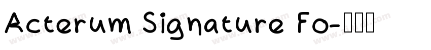Acterum Signature Fo字体转换